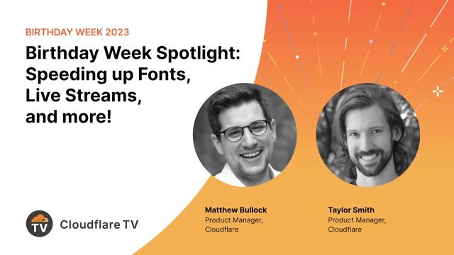 Thumbnail image for video "🎂 Birthday Week Spotlight: Speeding up Fonts, Live Streams, and more! "