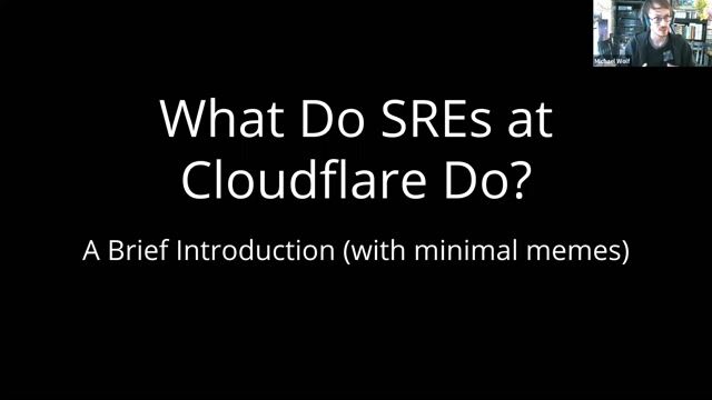 Thumbnail image for video "What Does an SRE Do at Cloudflare?"